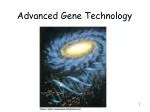 Advanced Gene Technology - slide 1