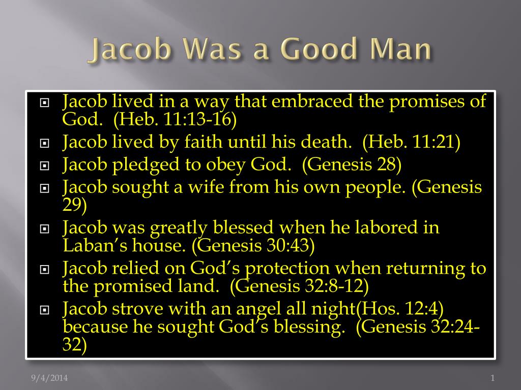 PPT - Jacob Was a Good Man PowerPoint Presentation, free download - ID ...