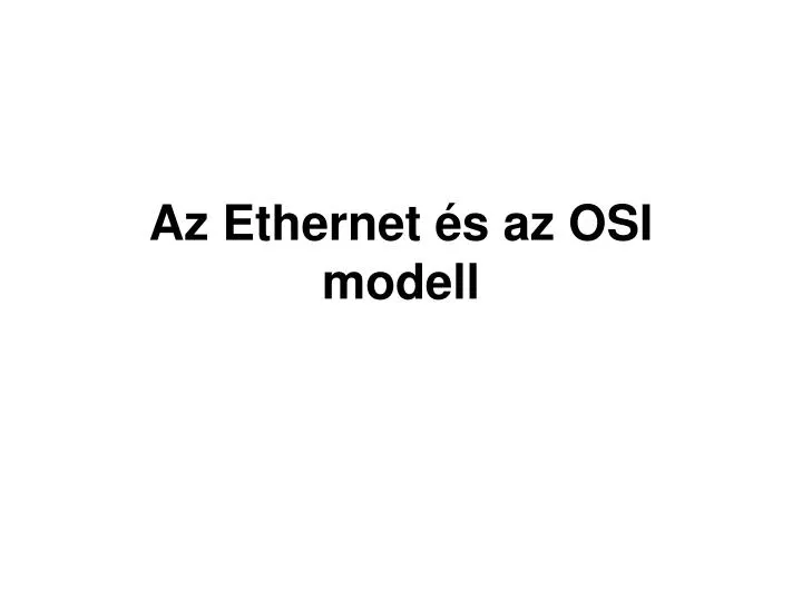 az ethernet s az osi modell