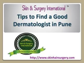 Tips to Find a Good Dermatologist in Pune