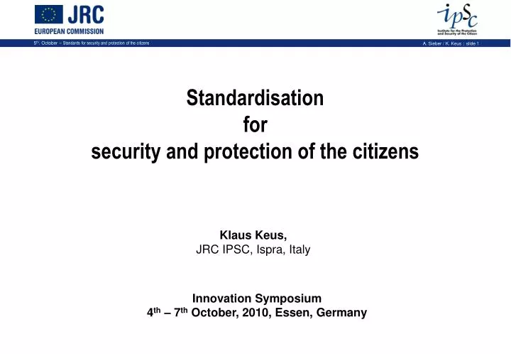 standardisation for security and protection of the citizens