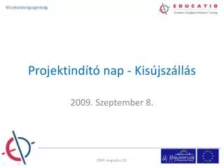 projektind t nap kis jsz ll s