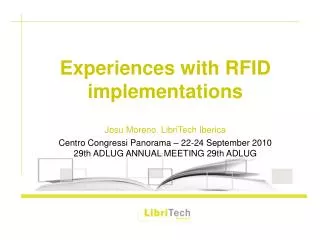 Experiences with RFID implementations