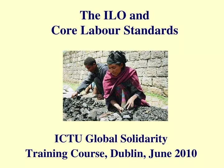the ilo and core labour standards