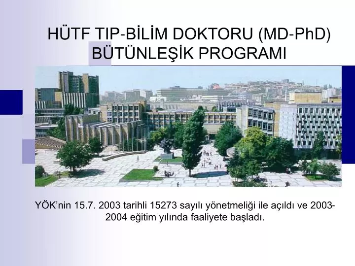 h tf tip b l m doktoru md phd b t nle k programi