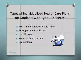 Types of Individualized Health Care Plans for Students with Type 1 Diabetes