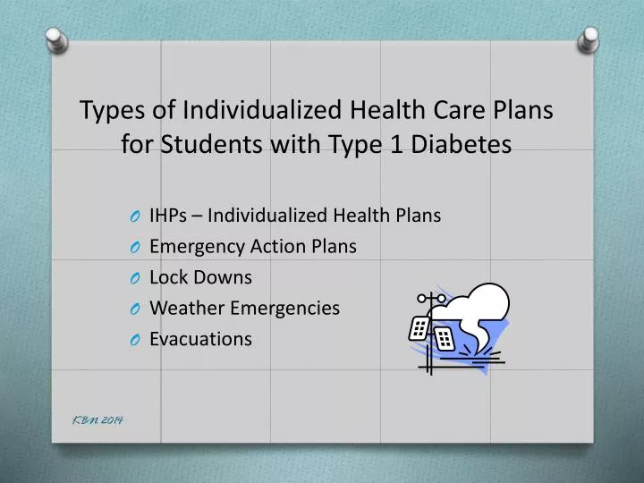 types of individualized health care plans for students with type 1 diabetes
