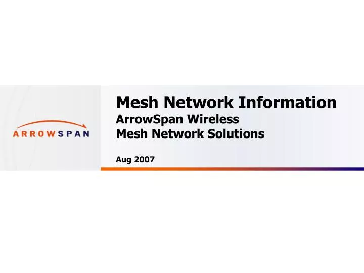 mesh network information arrowspan wireless mesh network solutions aug 2007