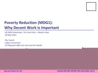 Poverty Reduction (MDG1): Why Decent Work is Important