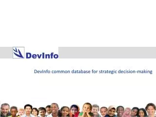 DevInfo common database for strategic decision-making