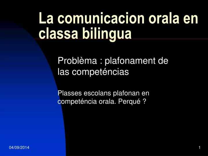 la comunicacion orala en classa bilingua
