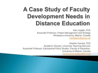 A Case Study of Faculty Development Needs in Distance Education