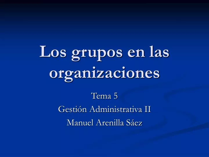 los grupos en las organizaciones