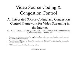 Video Source Coding &amp; Congestion Control