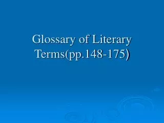 Glossary of Literary Terms(pp.148-175 )
