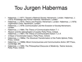 ??? Jurgen Habermas