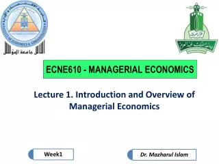 Lecture 1. Introduction and Overview of Managerial Economics