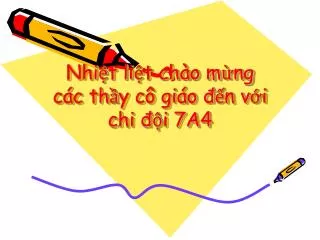 nhi t li t ch o m ng c c th y c gi o n v i chi i 7a4