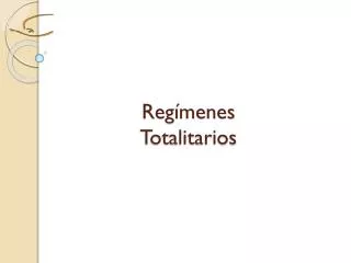 reg menes totalitarios