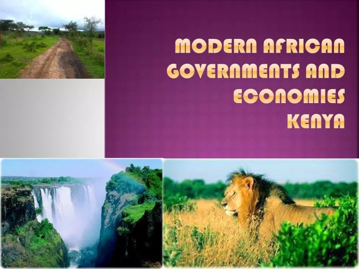 modern african governments and economies kenya