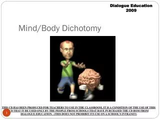 Mind/Body Dichotomy