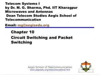 Chapter 10 Circuit Switching and Packet Switching