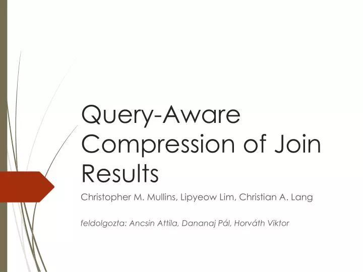 query aware compression of join results