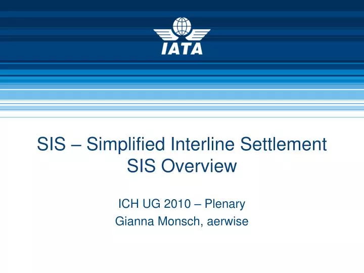 sis simplified interline settlement sis overview