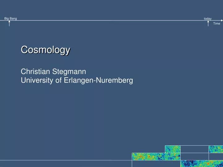 cosmology christian stegmann university of erlangen nuremberg