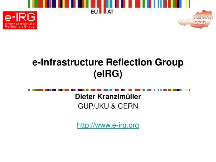 e infrastructure reflection group eirg