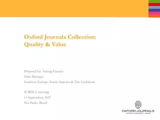 Oxford Journals Collection: Quality &amp; Value