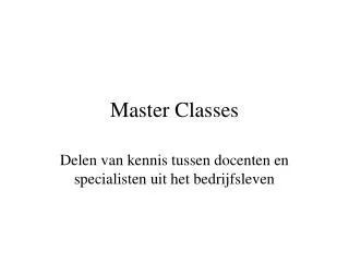 Master Classes