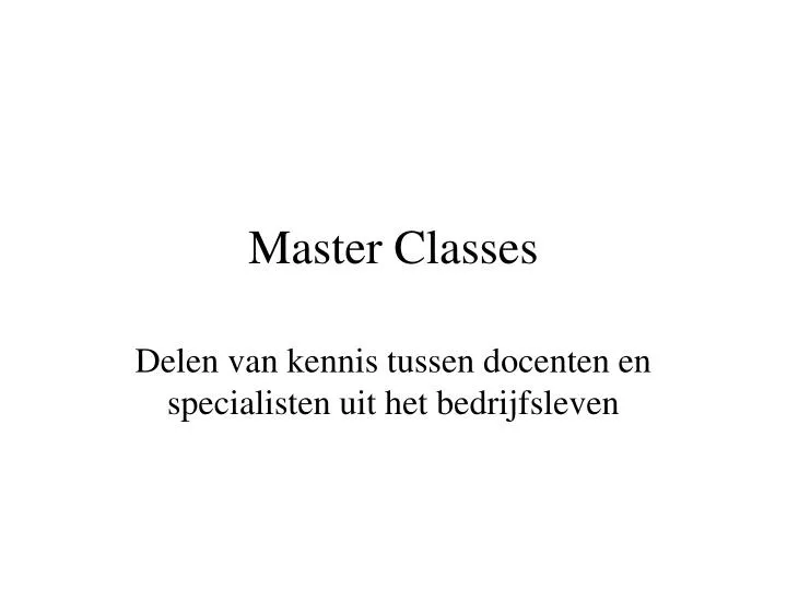 master classes