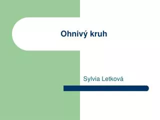 ohniv kruh