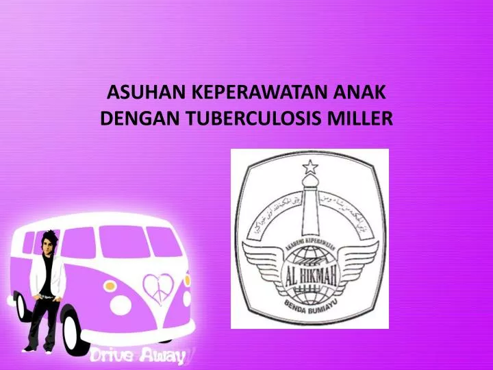 asuhan keperawatan anak deng a n tuberculosis miller