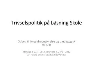 trivselspolitik p l sning skole
