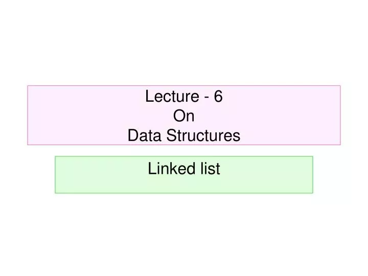 lecture 6 on data structures