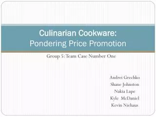 Culinarian Cookware: Pondering Price Promotion