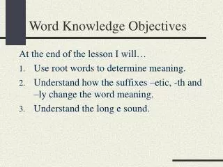 Word Knowledge Objectives