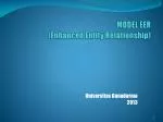 MODEL EER (Enhanced Entity Relationship) - slide 1