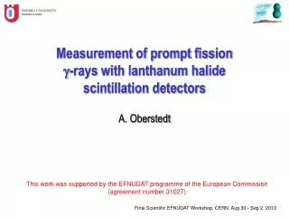 Measurement of prompt fission g -rays with lanthanum halide scintillation detectors A. Oberstedt