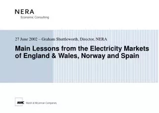 Main Lessons from the Electricity Markets of England &amp; Wales, Norway and Spain