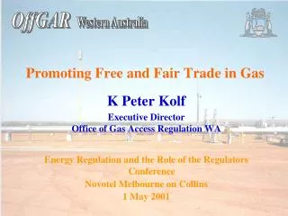 Promoting Free and Fair Trade in Gas