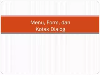 menu form dan kotak dialog