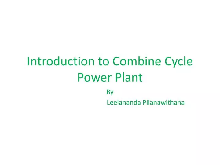 introduction to combine cycle power plant
