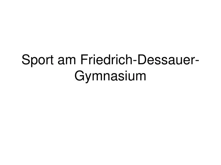 sport am friedrich dessauer gymnasium