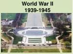 World War II 1939-1945 - slide 1
