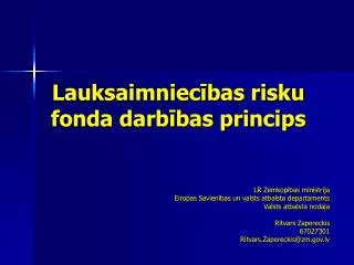 lauksaimniec bas risku fonda darb bas princips