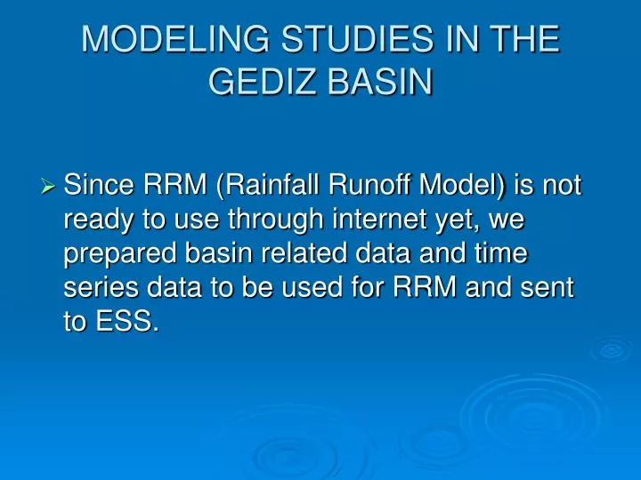 modeling studies in the gediz basin