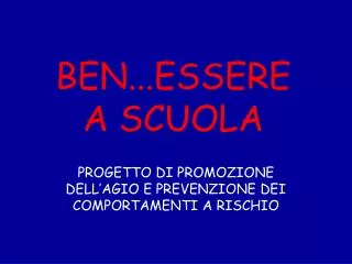 progetto di promozione dell agio e prevenzione dei comportamenti a rischio